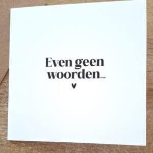 Kaart: Even geen woorden