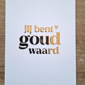 Kaart: Jij bent goud waard